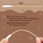 eyxformula Extra Long Cotton Swabs for Dog Ear Cleaning, FSC Bamboo Sticks - Image 7