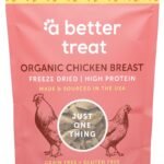A Better Treat – Organic Freeze Dried Chicken Breast Dog Treats, Organic, Single Ingredient | Natural Healthy High Value | Gluten Free, Grain Free, High Protein, Diabetic Friendly | Made in The USA